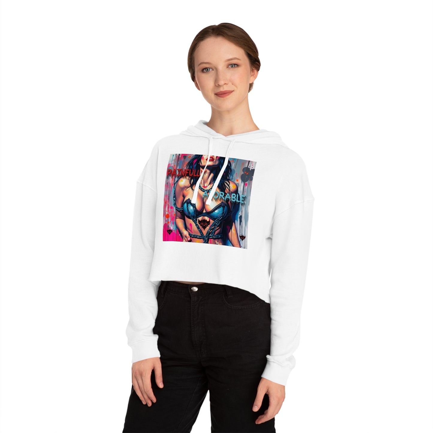 "Painfully Adorable" Women’s Cropped Hoodie - Stylish Comfort for Bold Fashionistas