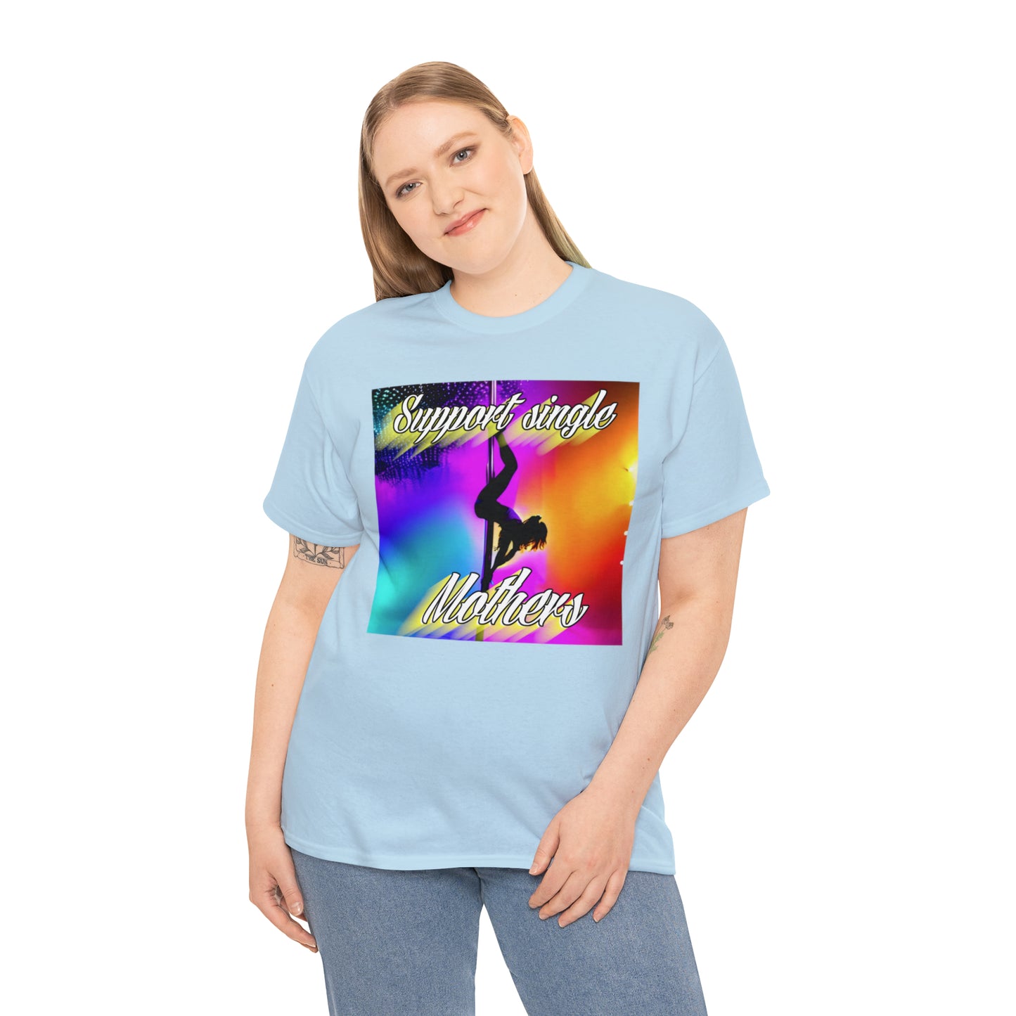 "Support Single Mothers" T-Shirt