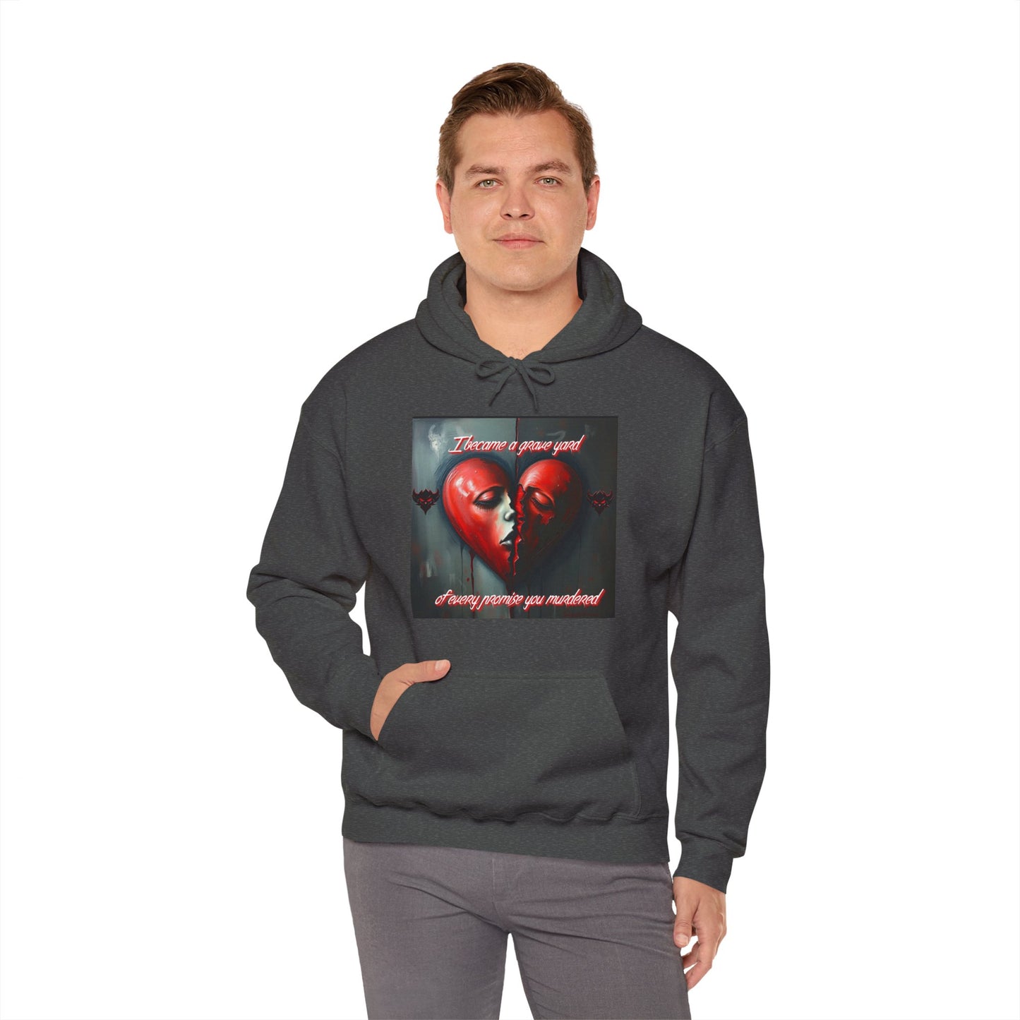 "I Became a Graveyard, to Every Promise You Murdered" Unisex Heavy Blend™ Hooded Sweatshirt