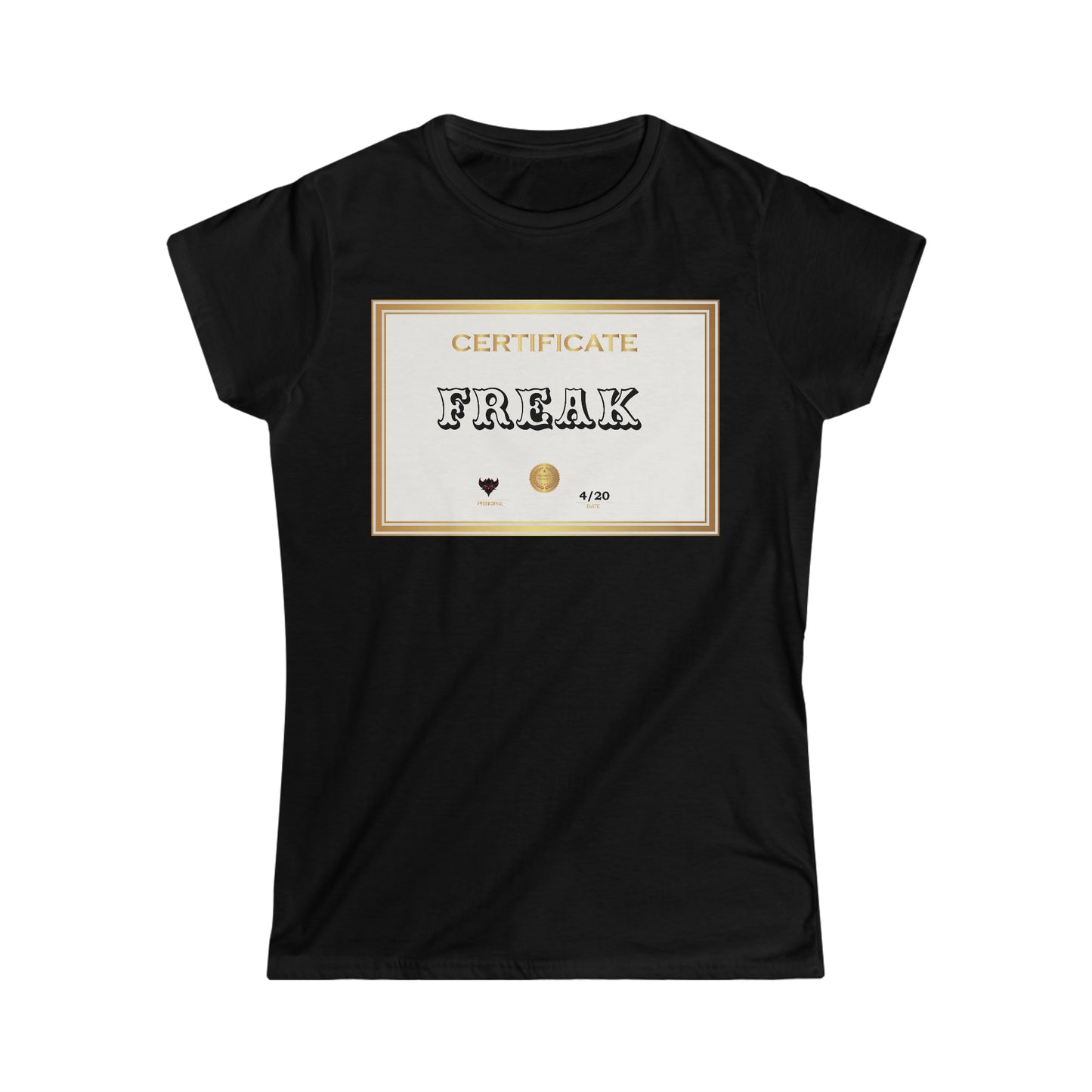 Women's "Certified Freak" T-Shirt