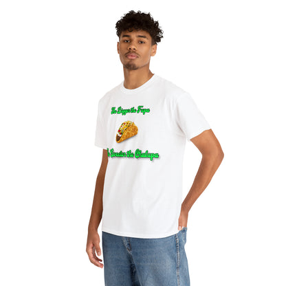 "The bigger the fupa, the sweeter the chalupa" T-Shirt