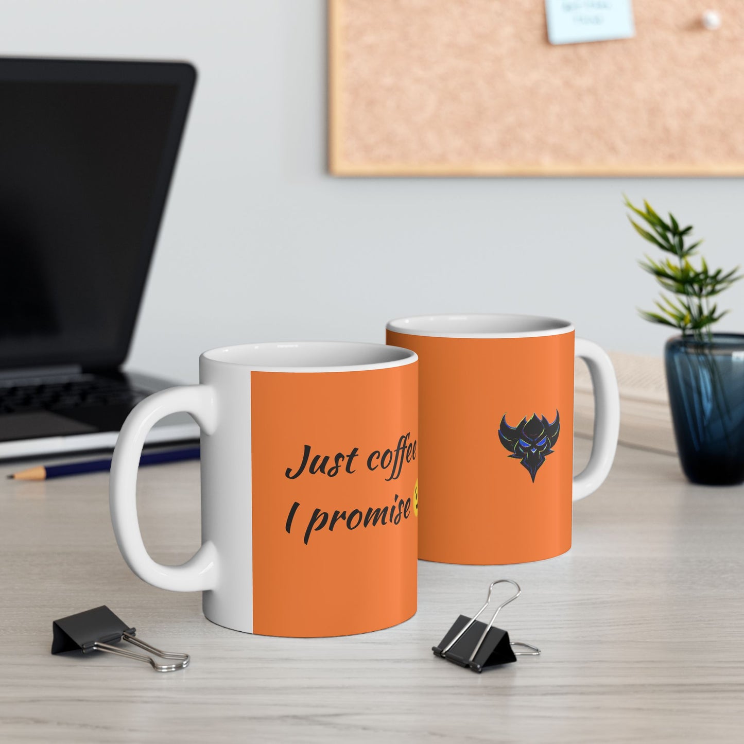 Just Coffee I Promise-Ceramic Mug 11oz