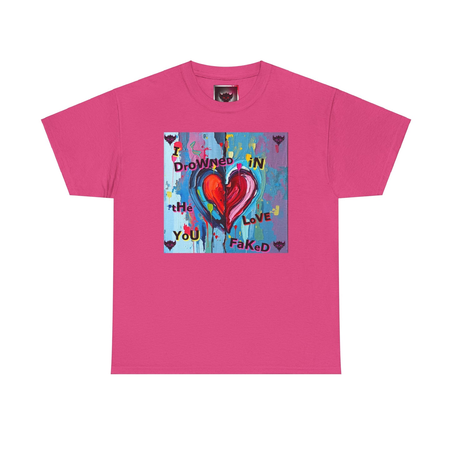 Heartfelt Unisex Heavy Cotton Tee - "I Drowned in the Love You Faked"