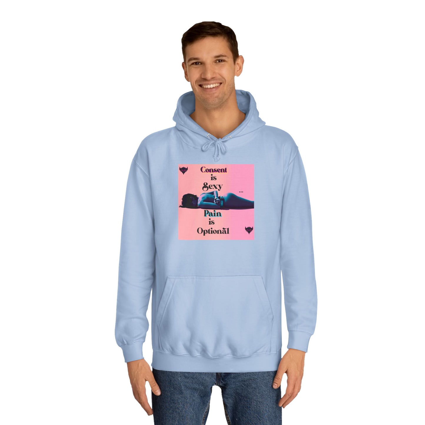 Unisex College Hoodie - "Consent is Sexy, Pain is Optional" - Empowering Streetwear for Modern Audiences