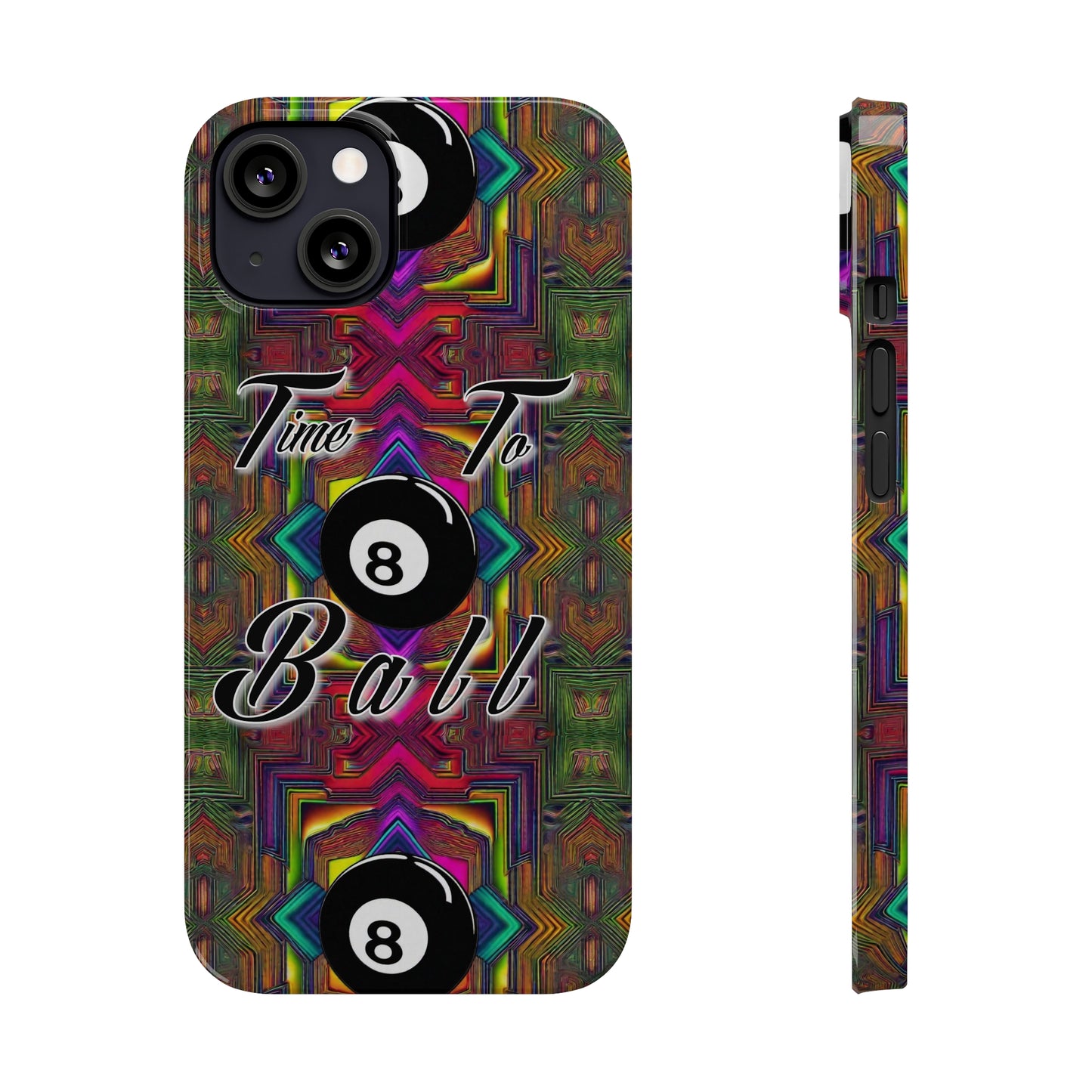 Time to Ball-Phone Case