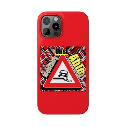 Mentally Unstable-Phone Case