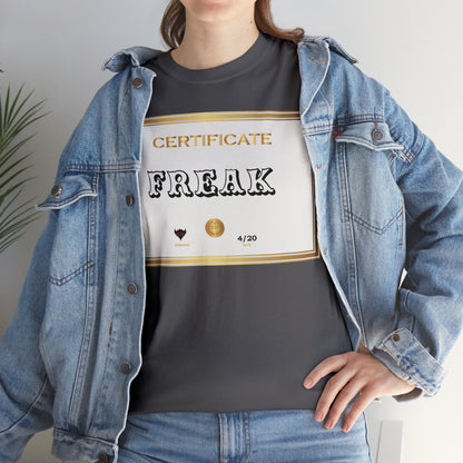 "Certified Freak" T-Shirt