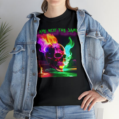 "We are not the same" T-Shirt