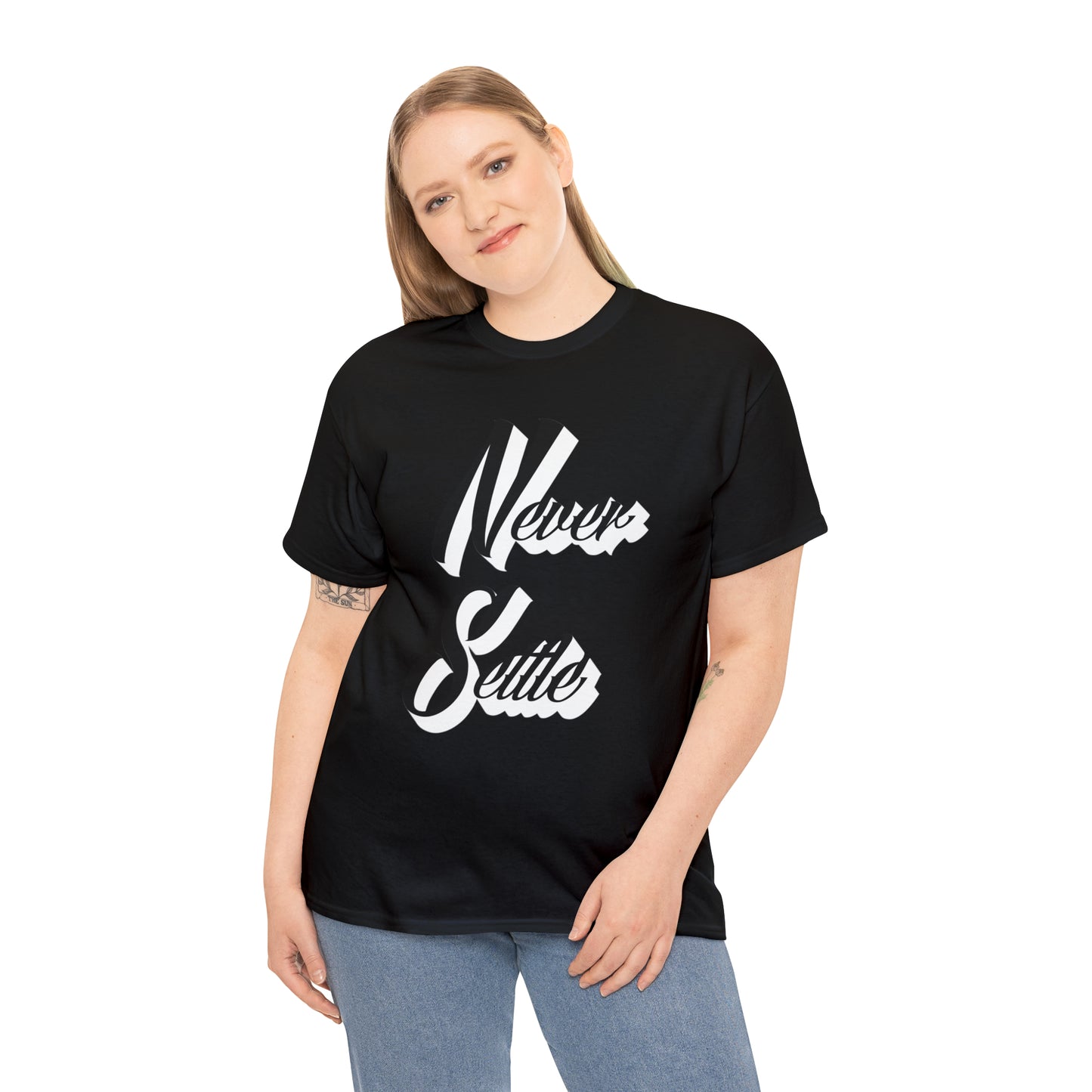 Never Settle T-Shirt