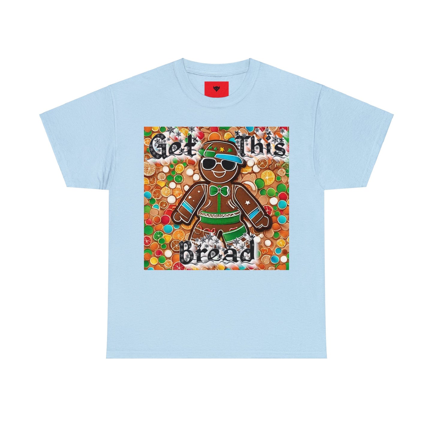 "Get this Bread" T-Shirt