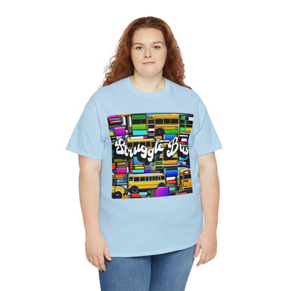 "Struggle bus" T-Shirt