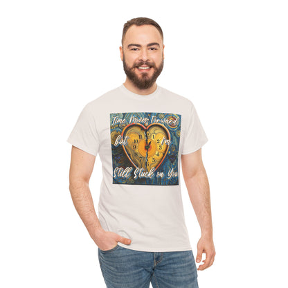 Still Stuck on You Heart Clock Tee - Unisex Heavy Cotton T-Shirt