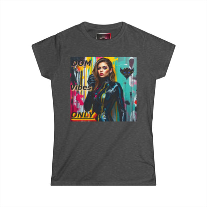 "Dom Vibes" Women's Softstyle Tee - Bold Graphic Tee for Confident Women