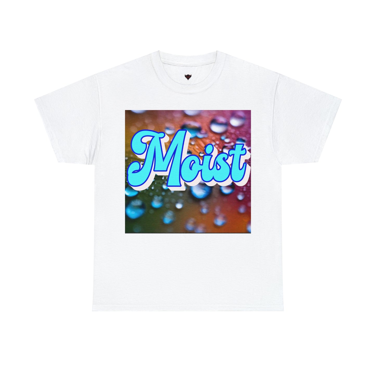 "Moist" T-Shirt