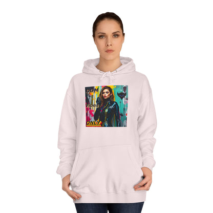 Colorful Graphic Unisex College Hoodie - 'Dom Vibes Only'