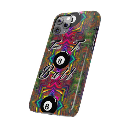 Time to Ball-Phone Case