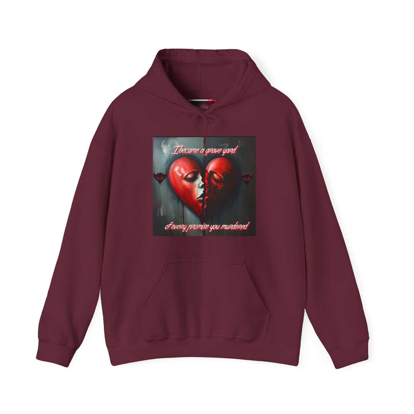 "I Became a Graveyard, to Every Promise You Murdered" Unisex Heavy Blend™ Hooded Sweatshirt