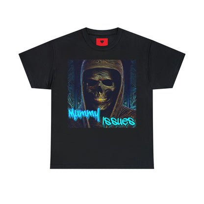 "Mummy Issues" T-Shirt