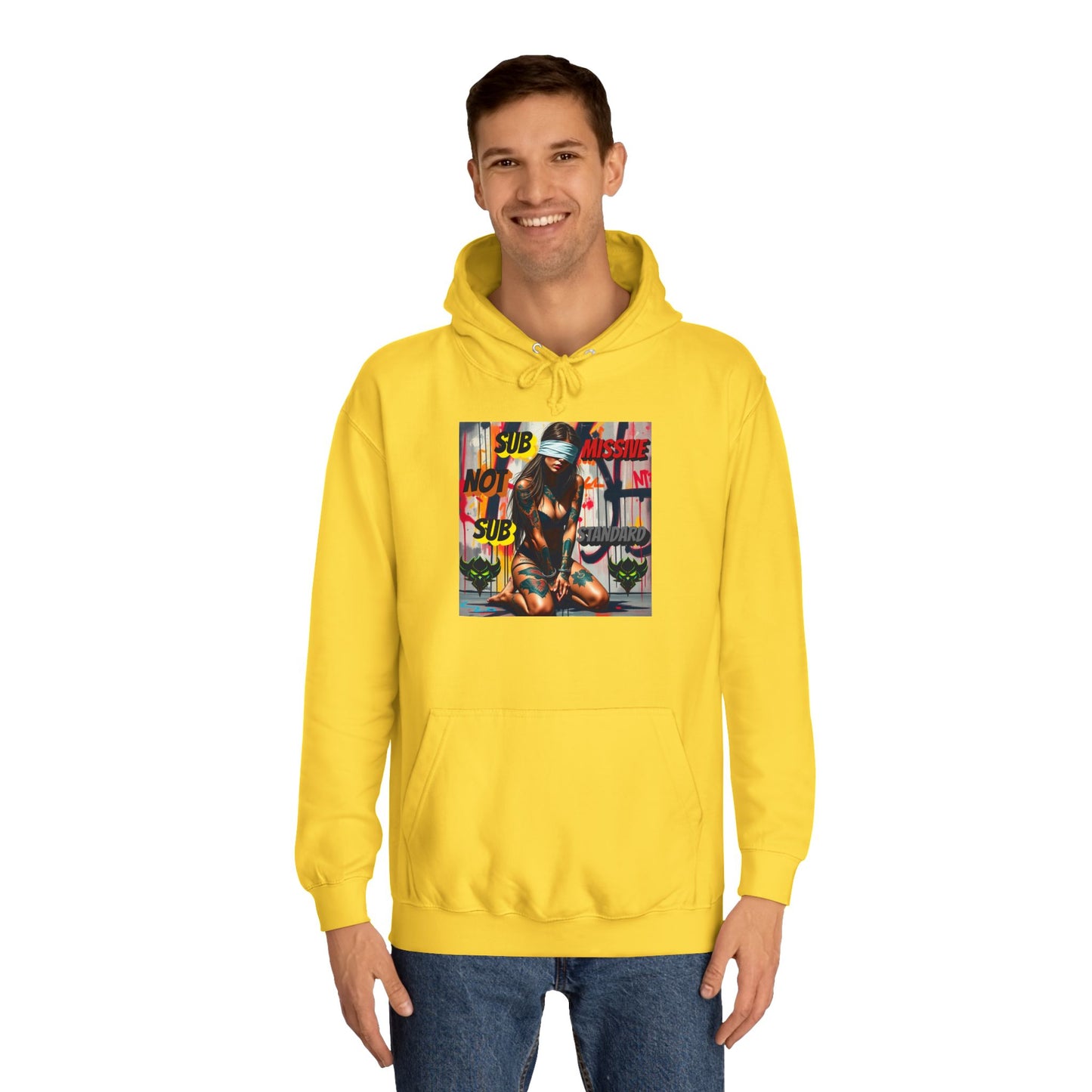 "Submissive Not Substandard" Artistic Unisex College Hoodie - Unique Street Style Design