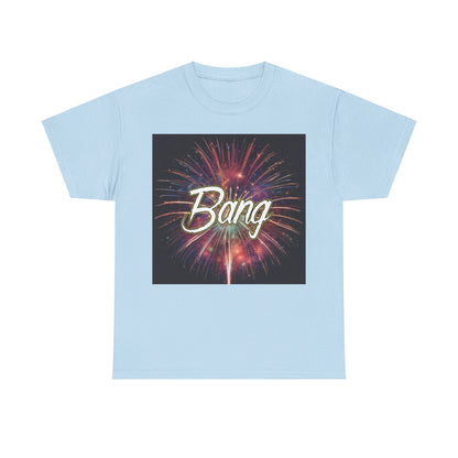 Bang T-Shirt