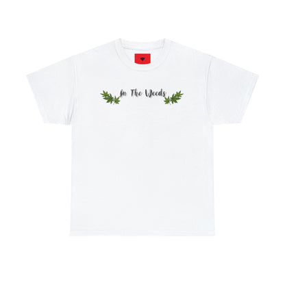 "In the Weeds" T-Shirt