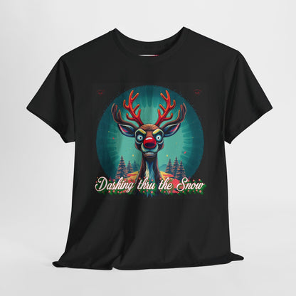 Dashing Thru the Snow Unisex Heavy Cotton T-Shirt- Fun Holiday Rudolph the Red Nose Reindeer Graphic Shirt