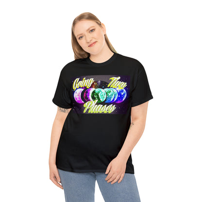 "Going Thru Phases" T-Shirt