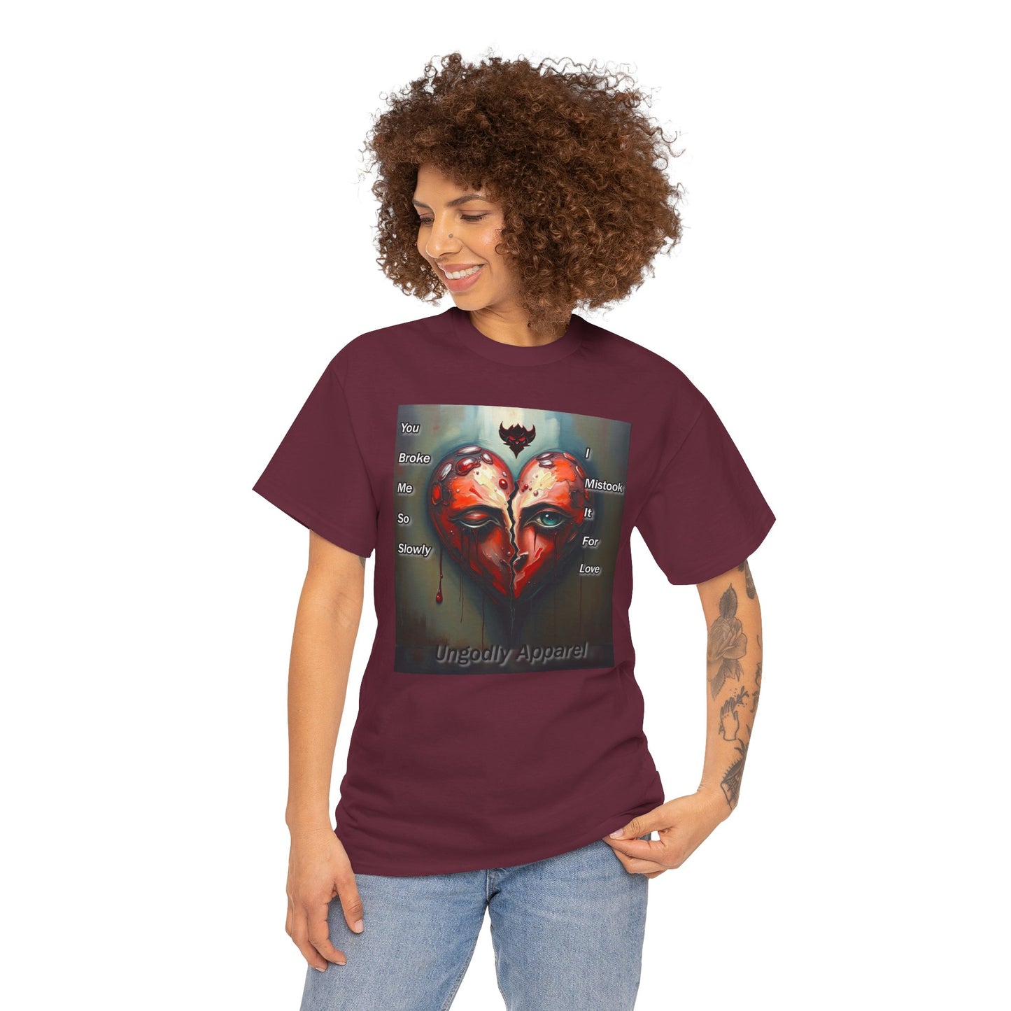 Emotional Heart Unisex Heavy Cotton Tee - 'You Broke Me So Slowly' Design