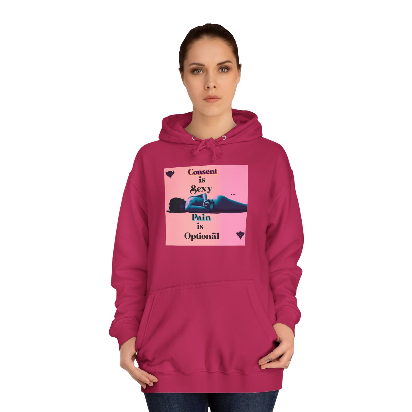 Unisex College Hoodie - "Consent is Sexy, Pain is Optional" - Empowering Streetwear for Modern Audiences