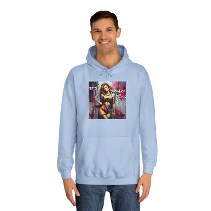 Unisex College Hoodie - "It's a Dungeon Thing" Graphic Sweatshirt