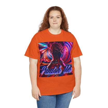 "Punish Me" T-Shirt