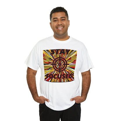 "Stay Focused! FTBS" T-Shirt