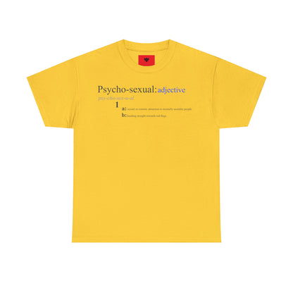 "Psycho-sexual" T-Shirt