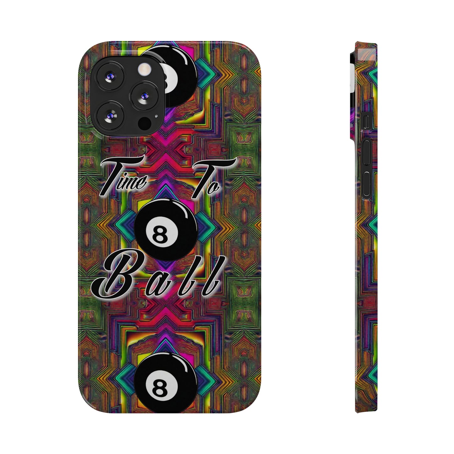 Time to Ball-Phone Case