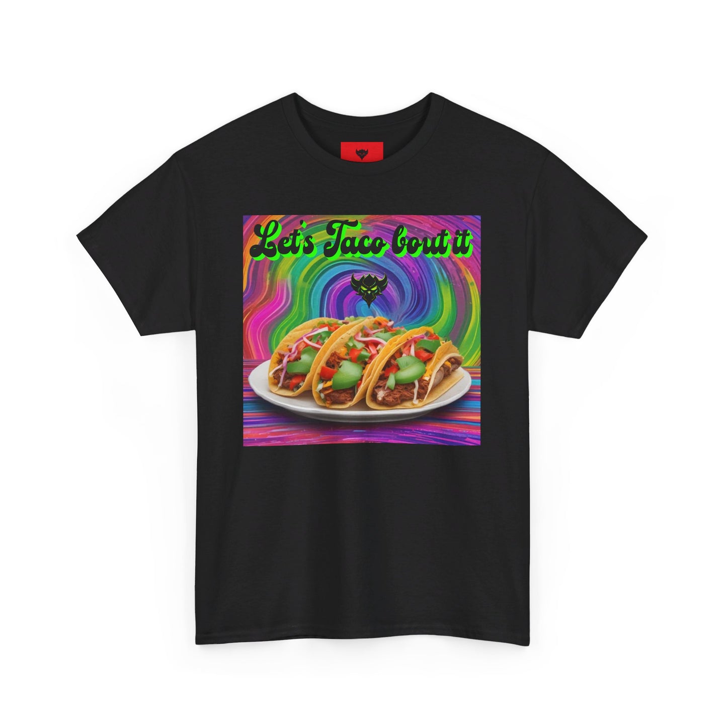 "Let's Taco bout it" T-Shirt