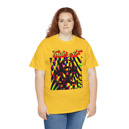 "Toxic Af" T-Shirt