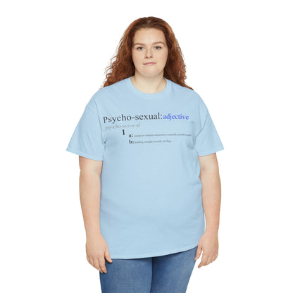 "Psycho-sexual" T-Shirt