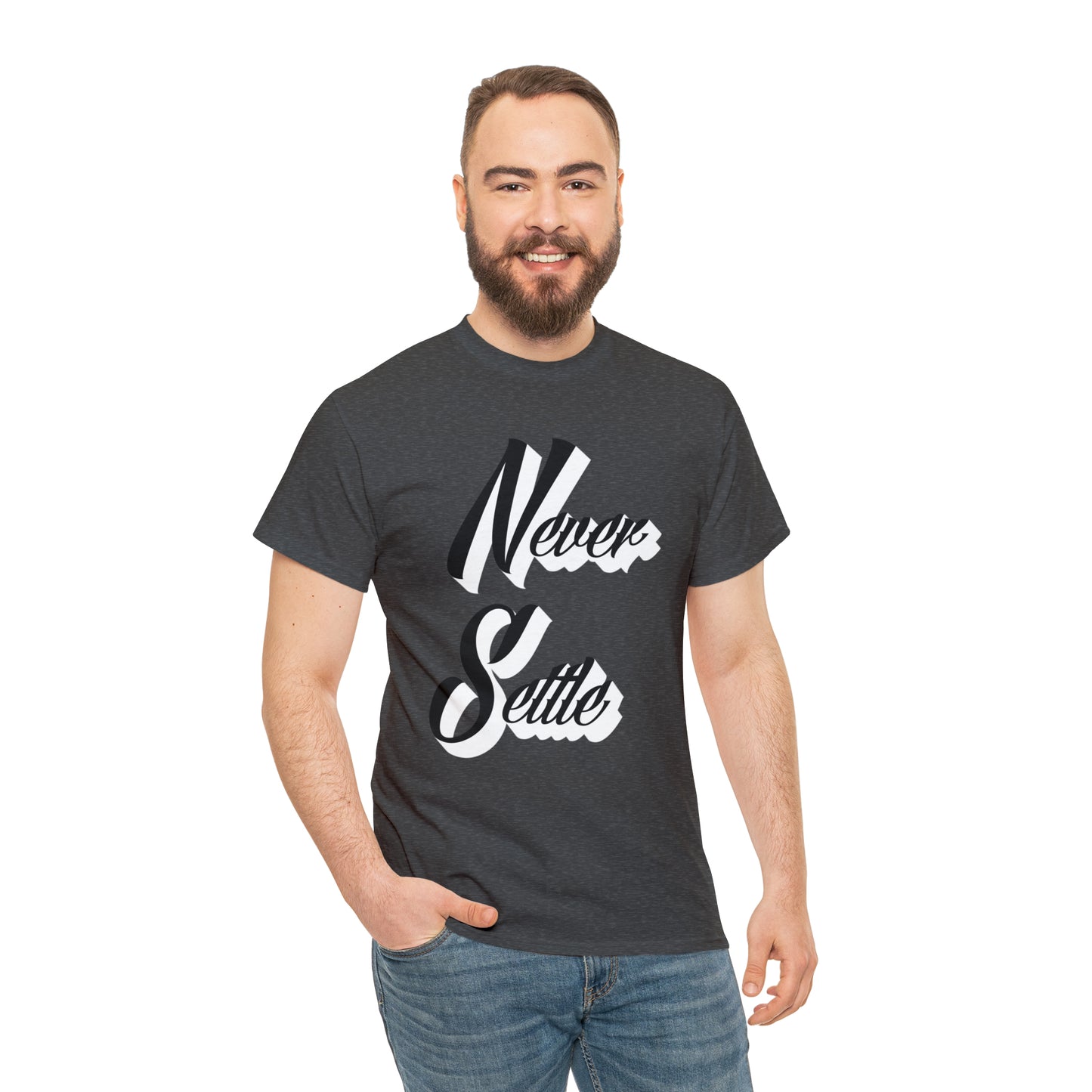 Never Settle T-Shirt