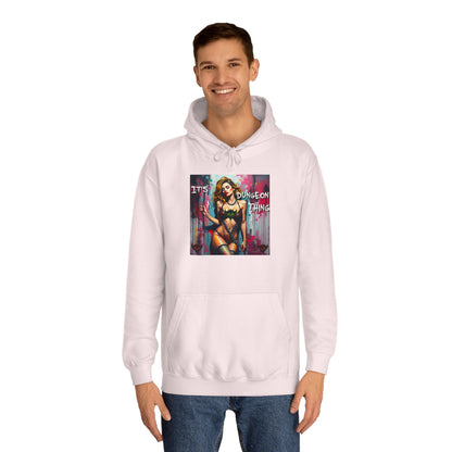 Unisex College Hoodie - "It's a Dungeon Thing" Graphic Sweatshirt