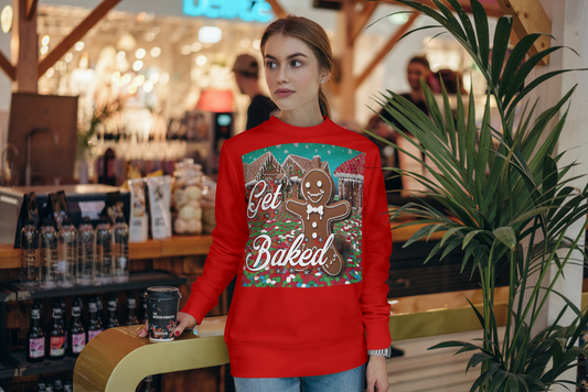 Unisex "Get Baked" Sweatshirt