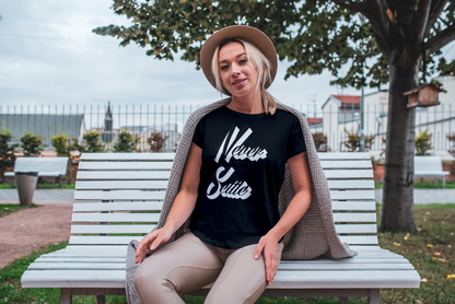 Women's "Never Settle" T-Shirt